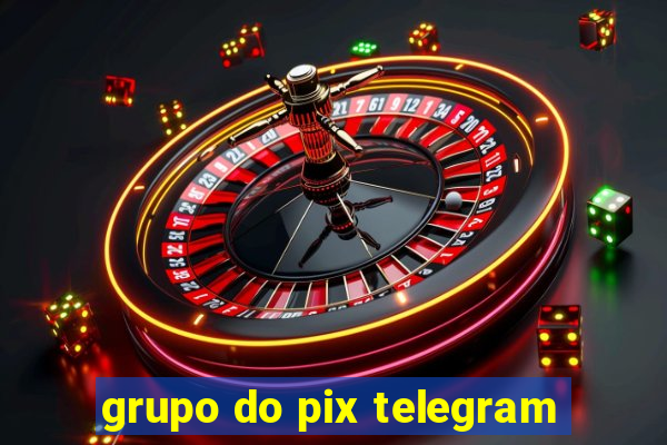 grupo do pix telegram